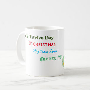 12 Days of Christmas Theme Mug for Her