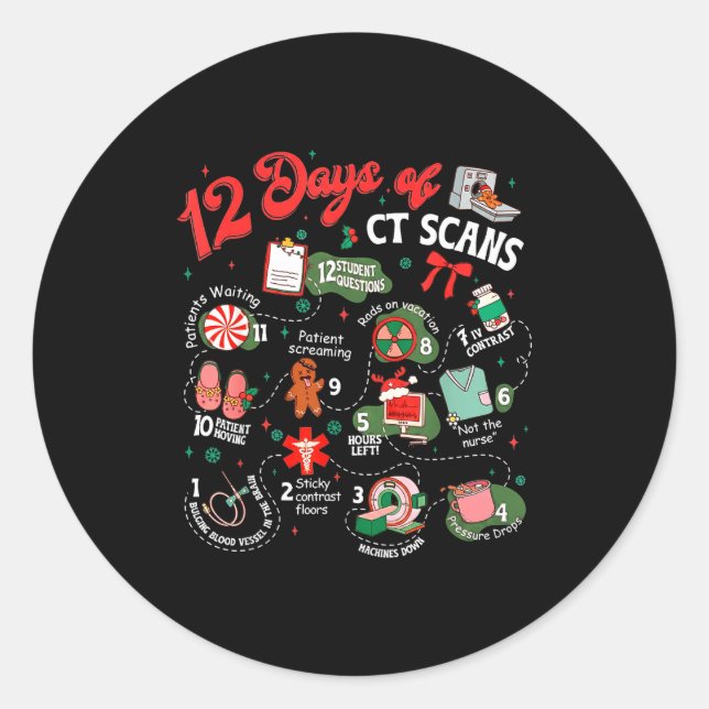 12 Days Of Ct Scans Christmas Ct Tech Cat Scan  Classic Round Sticker (Front)