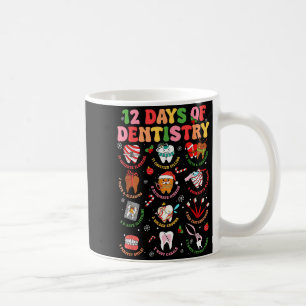 12 Days Of Dentistry Dentist Xmas Tooth Christmas  Coffee Mug