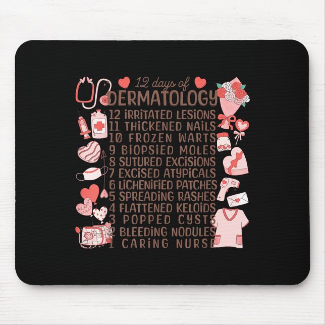 12 Days Of Dermatology Valentines Dermatologist De Mouse Mat (Front)