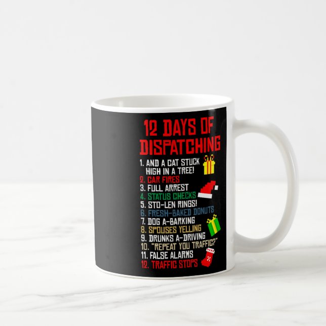 12 Days Of Dispatching Christmas Pajama X-mas Disp Coffee Mug (Right)