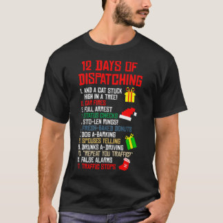 12 Days Of Dispatching Christmas Pajama X-mas Disp T-Shirt
