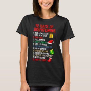 12 Days Of Dispatching Christmas Pajama X-mas Disp T-Shirt