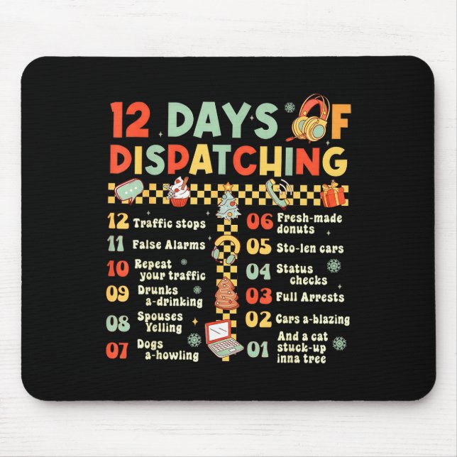 12 Days Of Dispatching Funny 911 Dispatcher Christ Mouse Mat (Front)