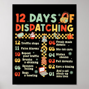 12 Days Of Dispatching Funny 911 Dispatcher Christ Poster
