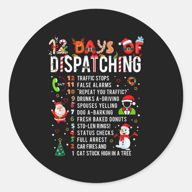 12 Days Of Dispatching Funny Christmas Dispatcher  Classic Round Sticker (Front)