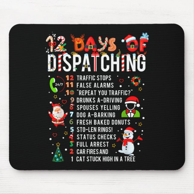12 Days Of Dispatching Funny Christmas Dispatcher  Mouse Mat (Front)