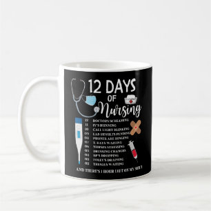 12 Days Of Nursing Coffee Mug