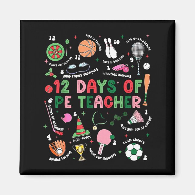 12 Days Of Pe Teacher Physical Education Gym Coach Magnet (Front)