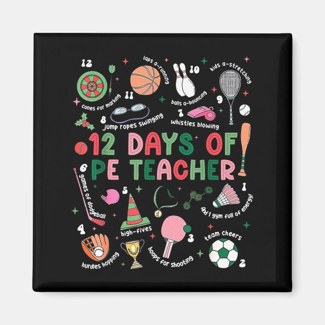12 Days Of Pe Teacher Physical Education Gym Coach Magnet (Front)
