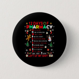 12 Days Of Pharmacy Funny Christmas Pharmacist Tec 6 Cm Round Badge
