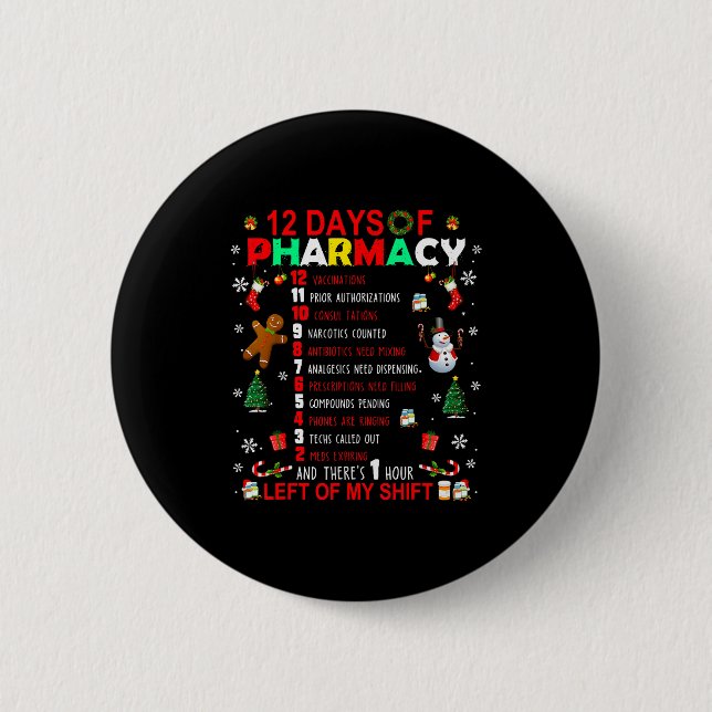 12 Days Of Pharmacy Funny Christmas Pharmacist Tec 6 Cm Round Badge (Front)