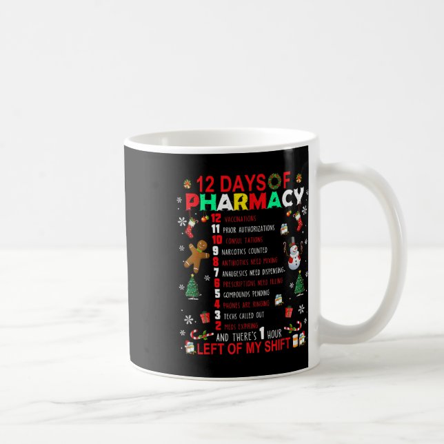 12 Days Of Pharmacy Funny Christmas Pharmacist Tec Coffee Mug (Right)