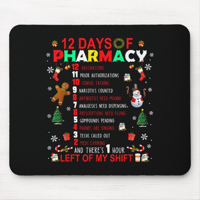 12 Days Of Pharmacy Funny Christmas Pharmacist Tec Mouse Mat (Front)