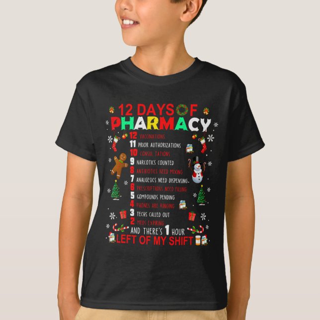 12 Days Of Pharmacy Funny Christmas Pharmacist Tec T-Shirt (Front)