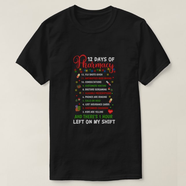 12 Days of Pharmacy Funny Christmas Pharmacist Tec T-Shirt (Design Front)