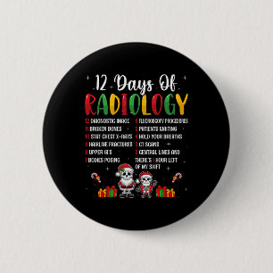 12 Days Of Radiology Xmas Rad Tech Christmas Radio 6 Cm Round Badge