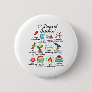 12 Days Of Science Funny Science Teacher Christmas 6 Cm Round Badge