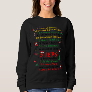 12 Days Of Teacher Special Education 5 Ieps Sped C Sweatshirt