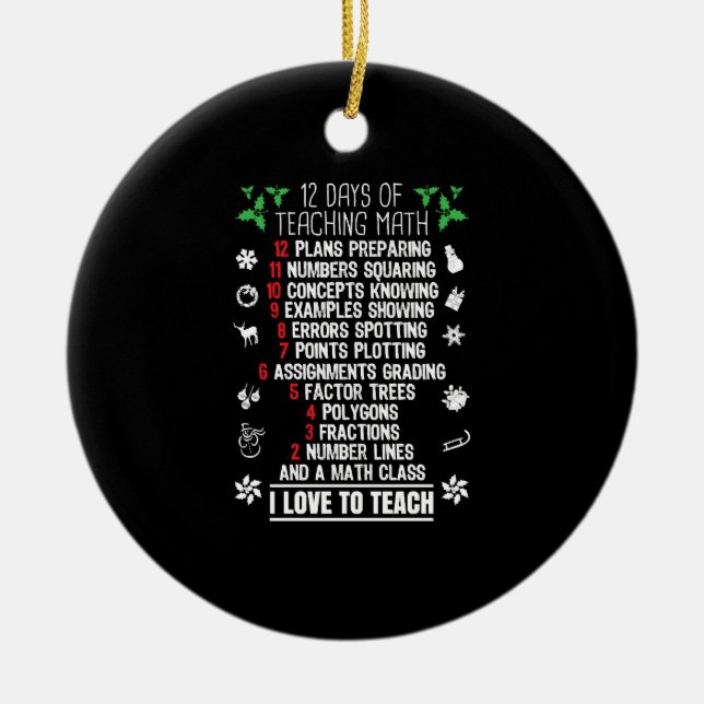 12 Days of Teaching Math Teacher Christmas Gifts Ceramic Tree Decoration (Front)