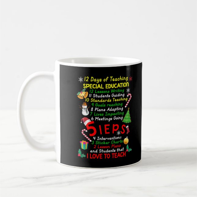 12 Days Of Teaching Special Education Teacher Xmas Coffee Mug (Left)