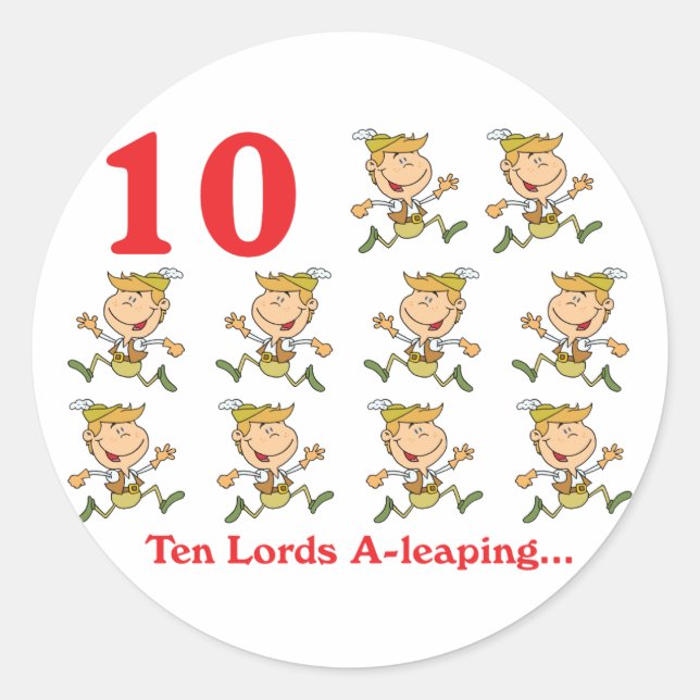12 days ten lords a-leaping classic round sticker (Front)