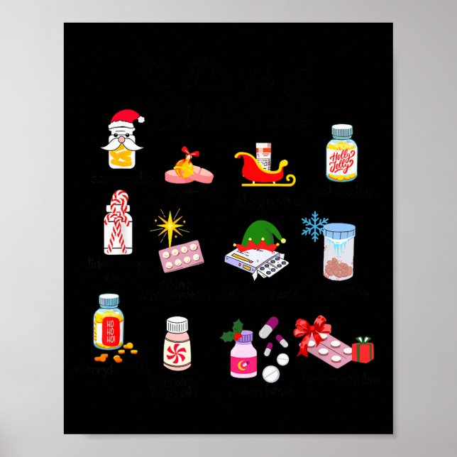 12 Drugs Of Christmas Nurse Pharmacy Technician Ph Poster (Front)