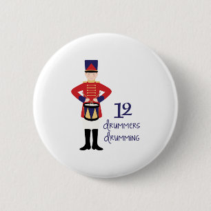 12 Drummers Drumming 6 Cm Round Badge