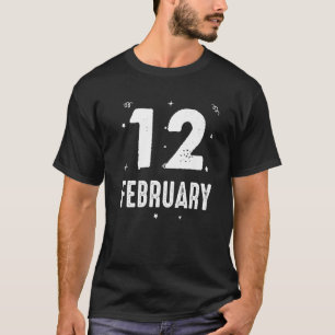 12 February Anniversary Party Special Occasions fo T-Shirt
