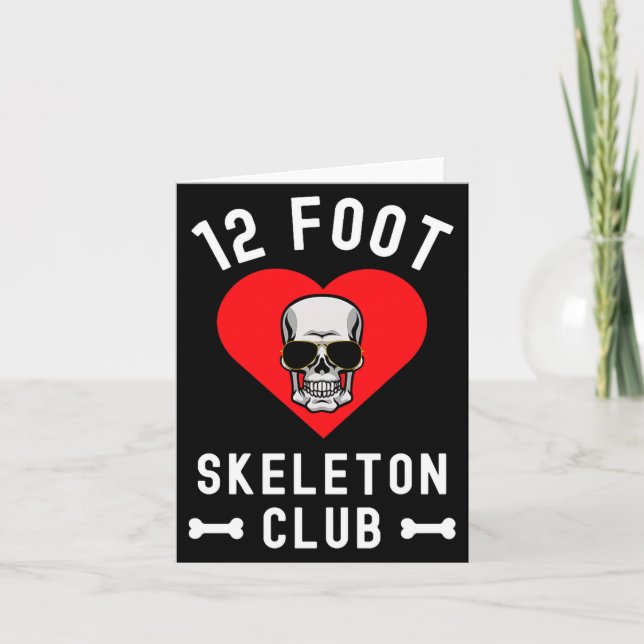 12 Foot Skeleton Club Giant Skelly Gles Valentine' Card (Front)