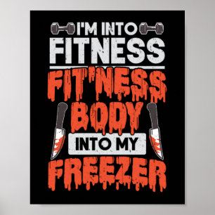 12.Horror Movie Im Into Fitness Fitness Body Into Poster