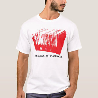 12 Inches Of Pleasure T-Shirt