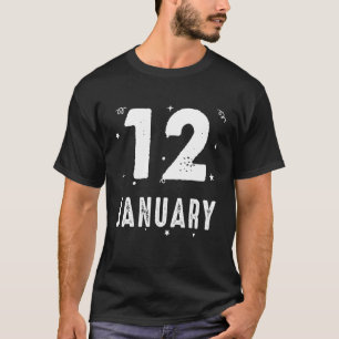 12 January Anniversary Party Special Occasions for T-Shirt