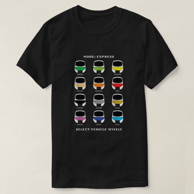 12 Monorails  Mode Express  Select Vehicle Wisely1 T-Shirt (Design Front)