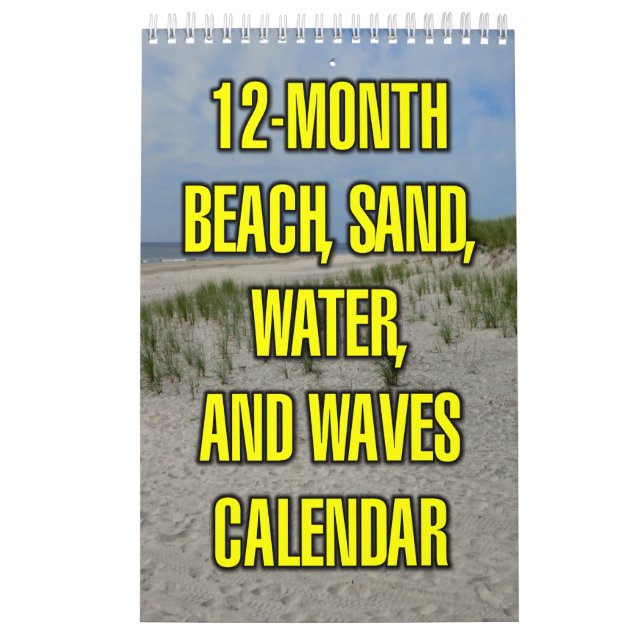 12-Month Beach, Sand, Water, And Waves Calendar (Cover)