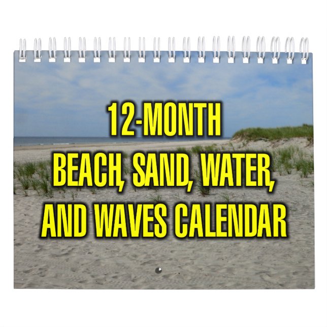 12-Month Beach, Sand, Water, And Waves Calendar (Cover)