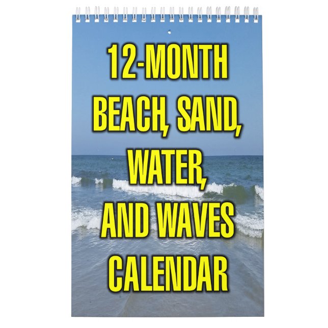 12-Month Beach, Sand, Water, And Waves Calendar (Cover)