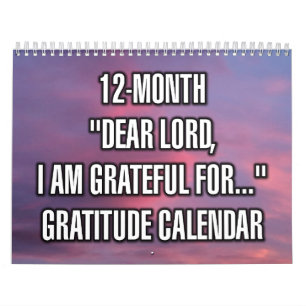 12-Month "Dear LORD, I Am Grateful For..." Calendar