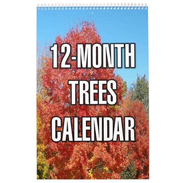 12-Month Trees Calendar (Cover)