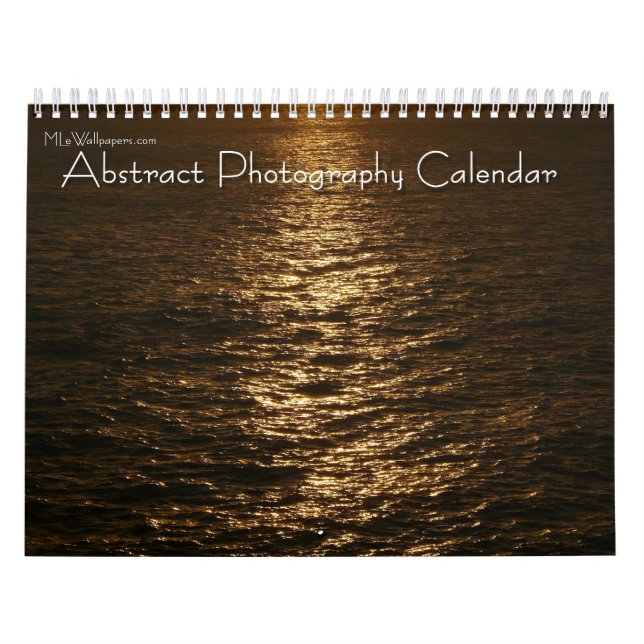 12 Months of Abstract Photography, 2nd Edition Calendar (Cover)