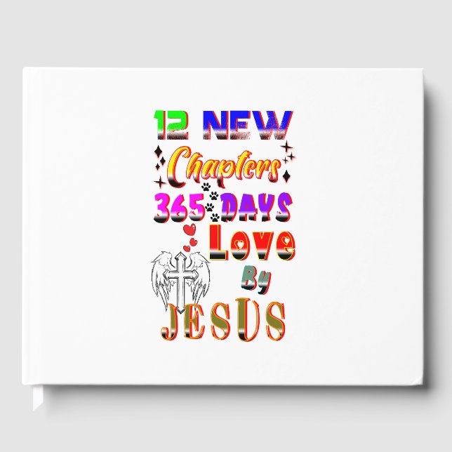 12 New Chapters 365 Days Love By Jesus Guest Book (Front)
