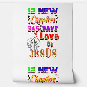 12 New Chapters 365 Days Love By Jesus Wallpaper