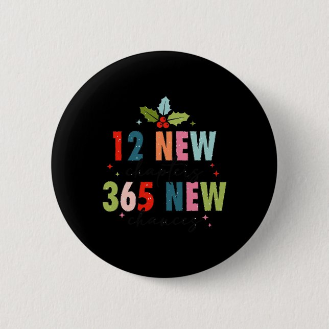 12 New Chapters 365 New Chances Family  6 Cm Round Badge (Front)