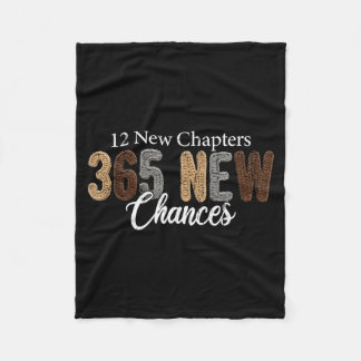 12 New Chapters 365 New Chances  Fleece Blanket