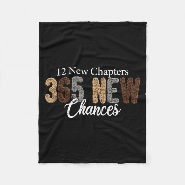 12 New Chapters 365 New Chances  Fleece Blanket (Front)