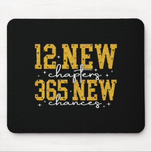12 New Chapters 365 New Chances Happy New Year Par Mouse Mat
