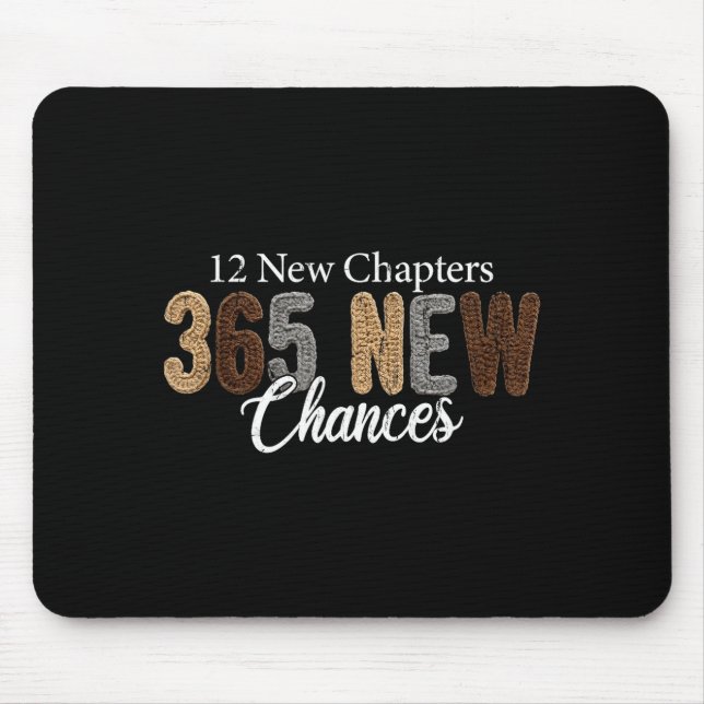 12 New Chapters 365 New Chances  Mouse Mat (Front)