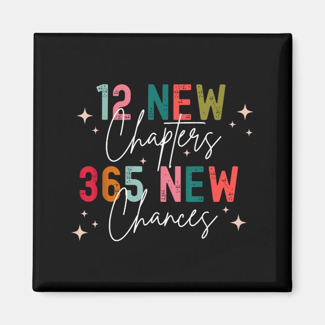 12 New Chapters 365 New Chances New Year's Eve 202 Magnet (Front)