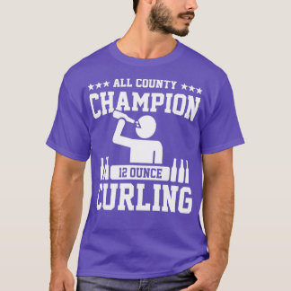 12 ounce curling champ T-Shirt