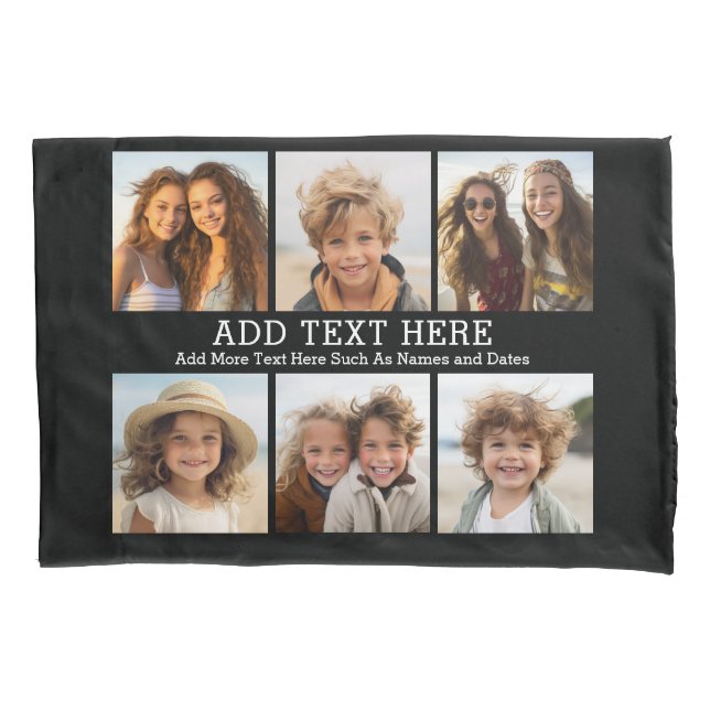 12 Photo Collage - 6 on Each Side - Plus Text Pillowcase (Front)